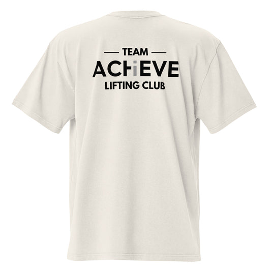 Team Achieve Lifting Club -  Oversized Shirt